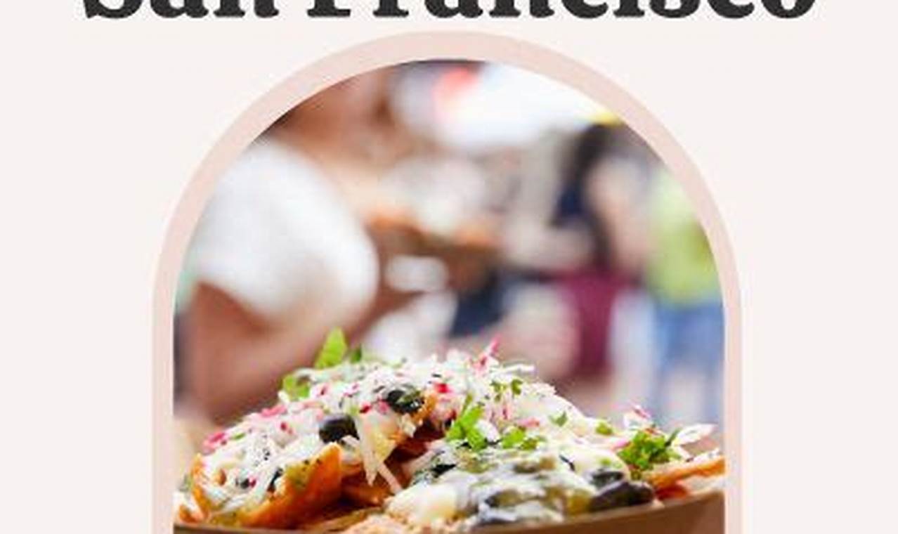 Best Food Festival San Francisco: Your Guide World’s Most Delicious Foods: Must-Try Dishes from Every Country Best Food Festival San Francisco: Your Guide | World’s Most Delicious Foods: Must-Try Dishes from Every Country