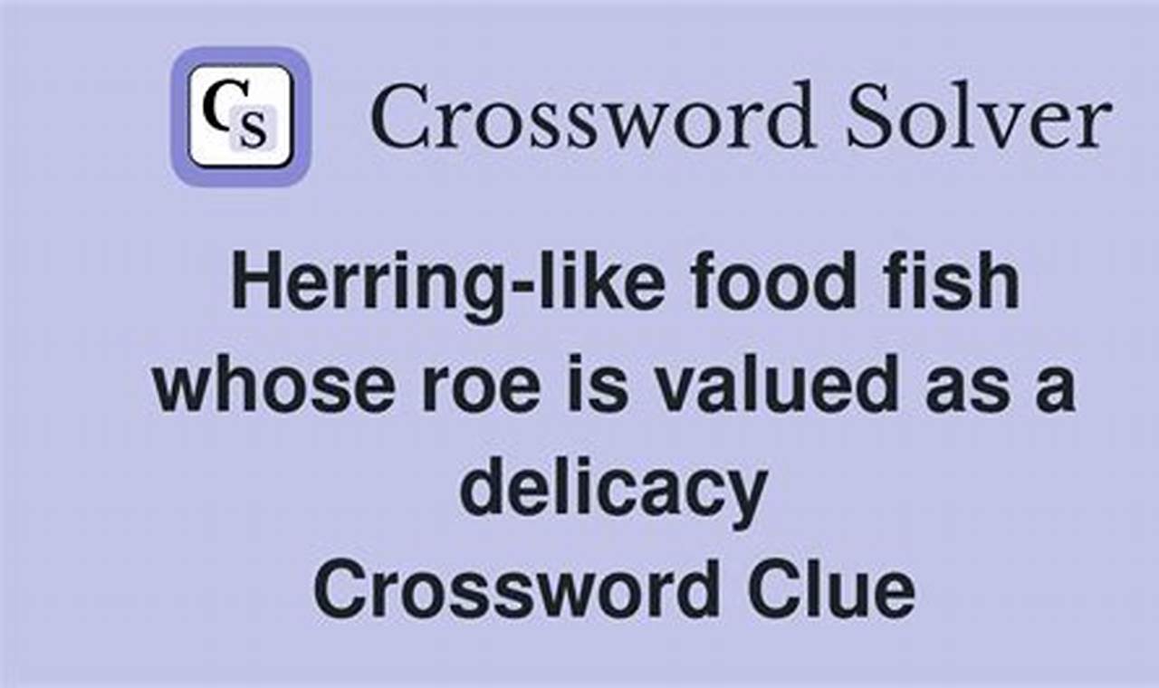 Decoding Herring-Like Fish Crosswords: Tips &amp; Tricks | World’s Most Delicious Foods: Must-Try Dishes from Every Country
