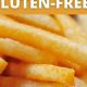 Best Gluten Free Fast Food French Fries: Where to Find Them! | World’s Most Delicious Foods: Must-Try Dishes from Every Country