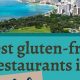 Waikiki Gluten-Free Food: Your Free Guide &amp; More! | World’s Most Delicious Foods: Must-Try Dishes from Every Country