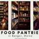 Bangor Maine Food Pantry: Find Help + Give Back | World’s Most Delicious Foods: Must-Try Dishes from Every Country
