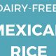 Easy Dairy-Free Mexican Food Recipes [ Delicious! ] | World’s Most Delicious Foods: Must-Try Dishes from Every Country