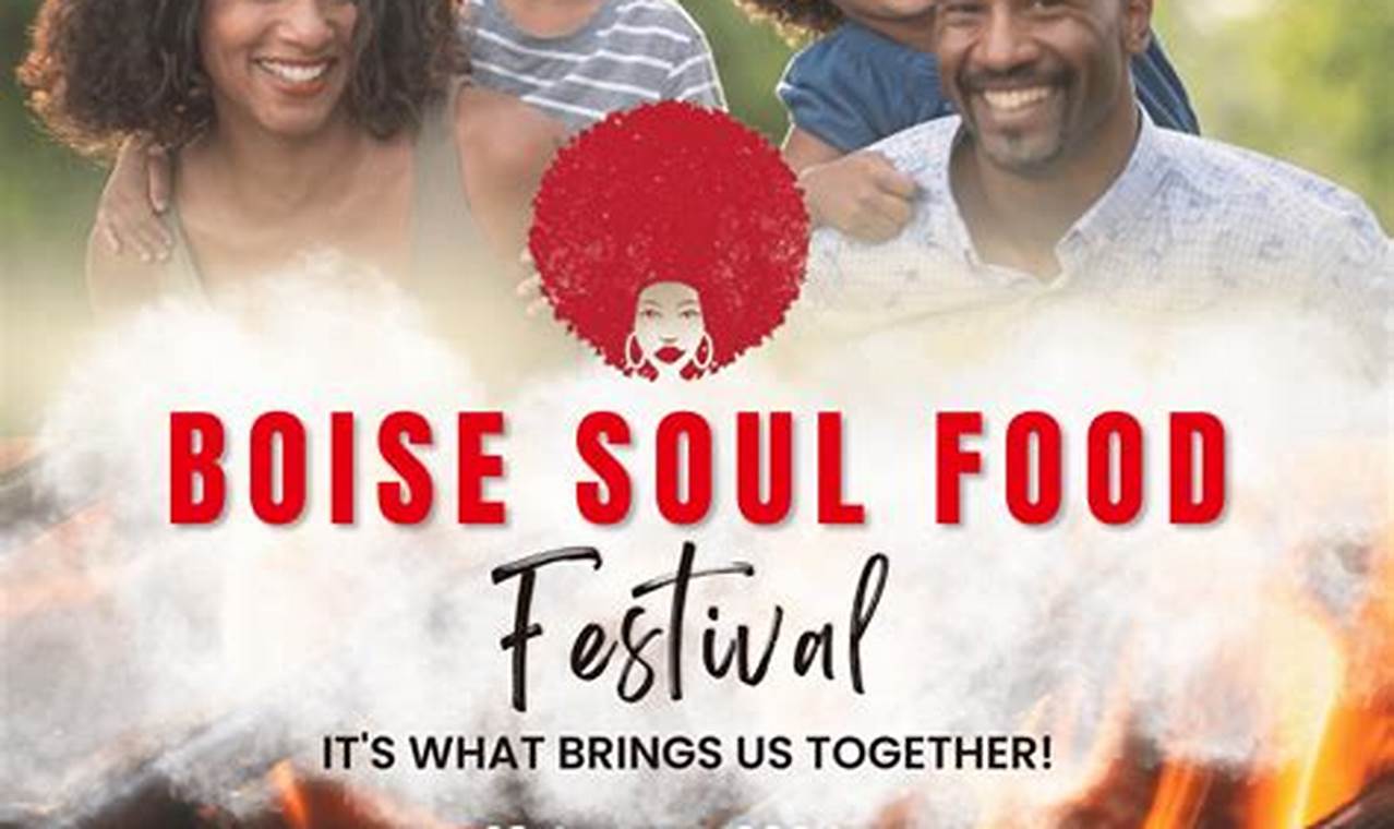 Boise Soul Food Festival: Taste of the South in Idaho | World’s Most Delicious Foods: Must-Try Dishes from Every Country