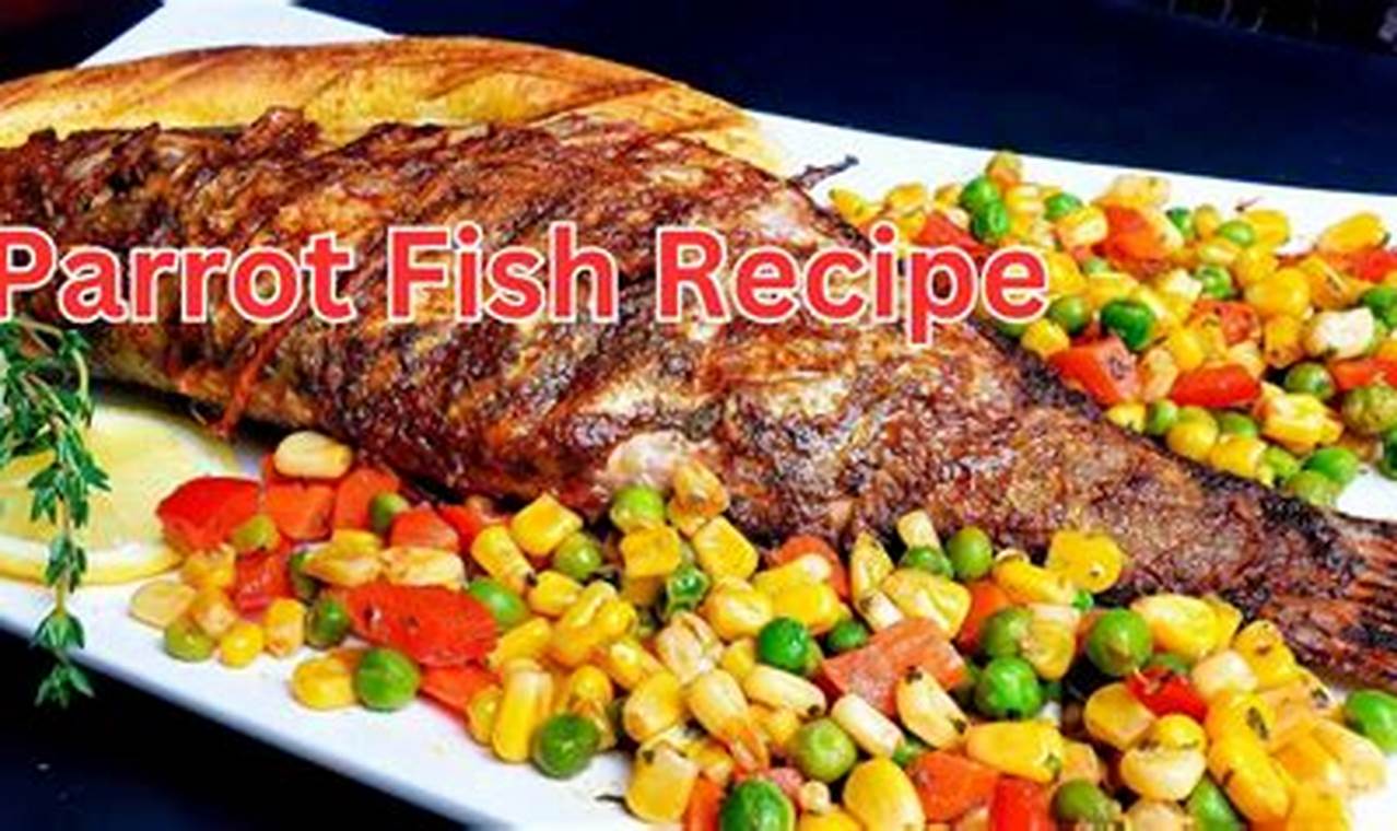 Best Parrot Fish Food: Recipes &amp; Brands Guide | World’s Most Delicious Foods: Must-Try Dishes from Every Country