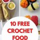 Yummy! Free Crochet Food Patterns: Amigurumi & More | World’s Most Delicious Foods: Must-Try Dishes from Every Country