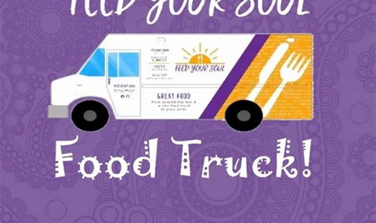 Drive Up: Feed Your Soul Food Truck Treats Near You | World’s Most Delicious Foods: Must-Try Dishes from Every Country