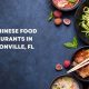 Top Best Chinese Food in Jacksonville, FL: Guide | World’s Most Delicious Foods: Must-Try Dishes from Every Country